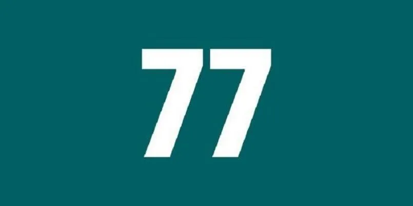 Lô 77 ra hôm sau đánh con gì để kiếm bộn tiền từ lô đề? 2 Số 77 có rất nhiều ý nghĩa về mặt phong thủy và dân gian